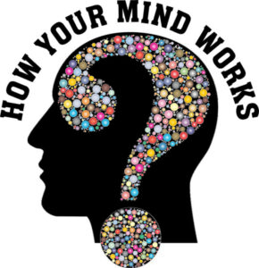 HOW_YOUR_MIND_WORKS