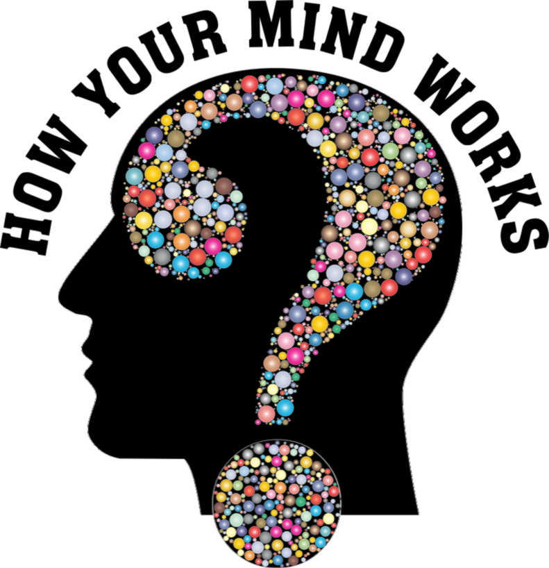 HOW_YOUR_MIND_WORKS