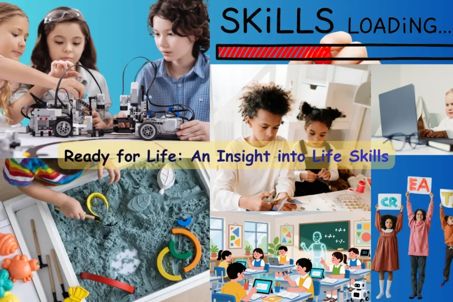 Ready for Life - An Insight into Life Skills